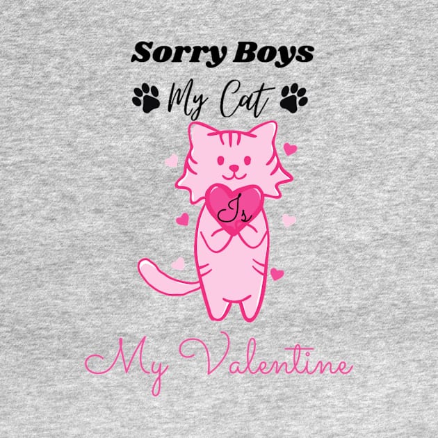 Sorry boys my cat is my valentine by DeviAprillia_store